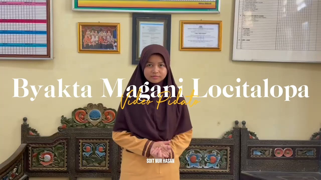 Byakta Magani Locitalopa Lomba Pidato SDIT Nurhasan